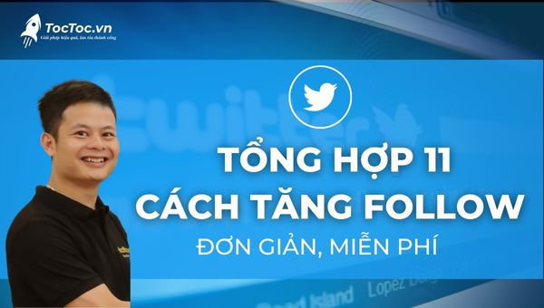  Cách Tăng Follow Twitter