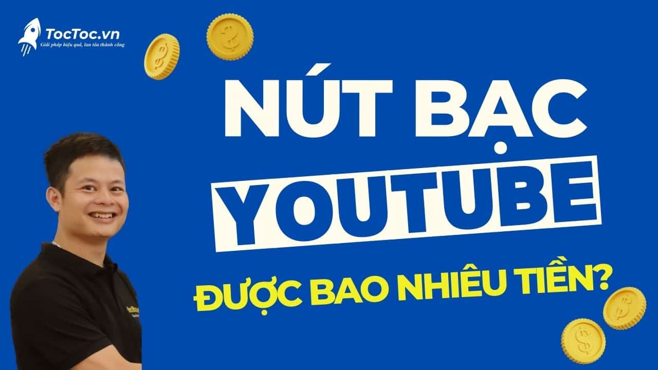 Nút bạc Youtube được bao nhiêu tiền 1 tháng