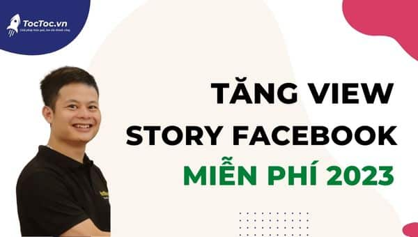 Cách tăng view story facebook