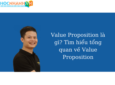 https://hocnhanh.vn/value-proposition-la-gi/