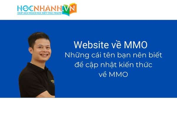 Tổng hợp các website kiến thức về MMO, diễn đàn chia sẻ kiến thức dành cho các anh em MMO mới bắt đầu