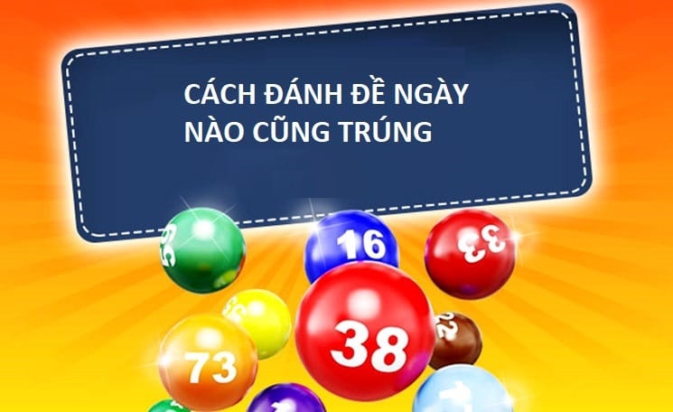 cach-danh-de-ngay-nao-cung-trung.jpg